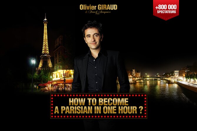 Paris night out : Comedy in English 'How to Become a Parisian ?' - A comic lesson in Parisian behavior